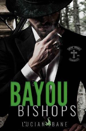 [Bayou Bishop MC 01] • Bayou Bishops